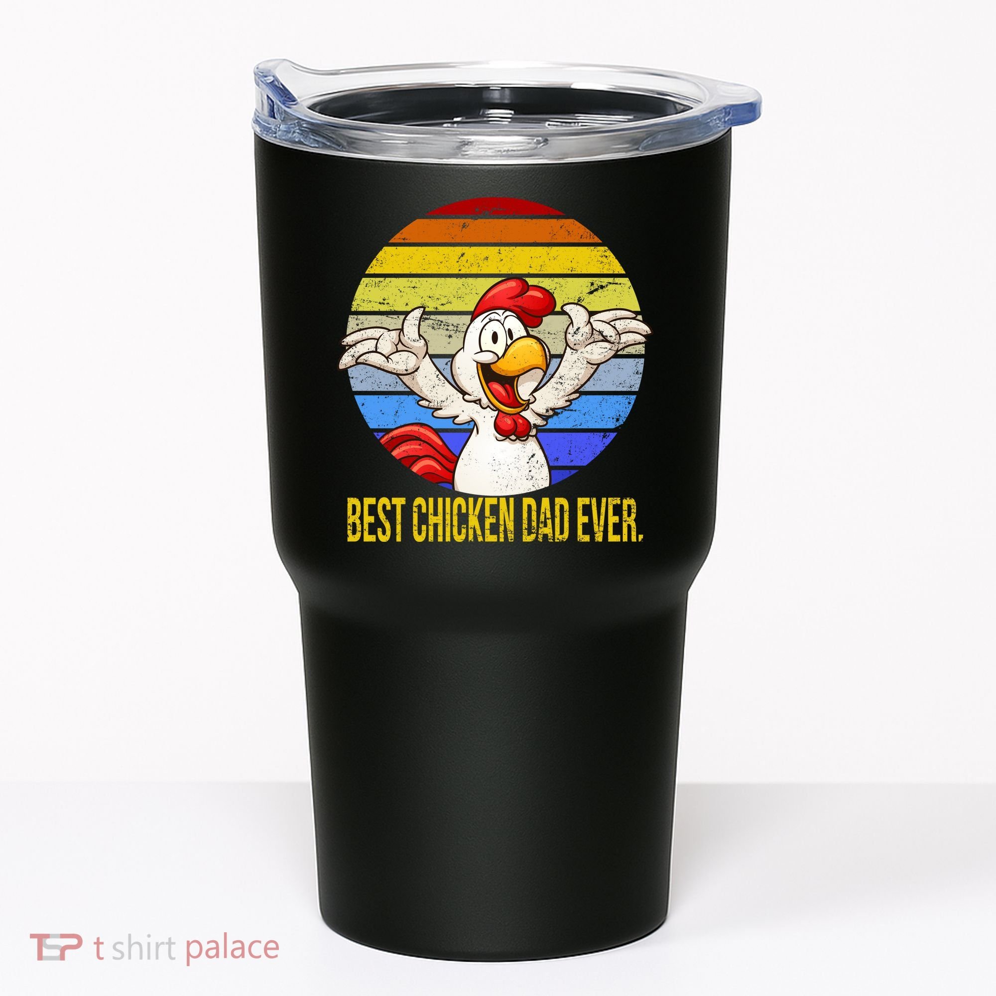 Best Chicken Dad Ever Tumbler