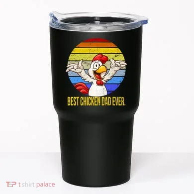 Best Chicken Dad Ever Tumbler