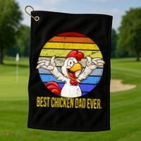 Best Chicken Dad Ever Golf Towel thumb 1