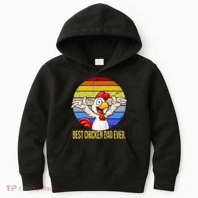 Best Chicken Dad Ever Kids Hoodie