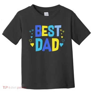 Best Dad Toddler T-Shirt