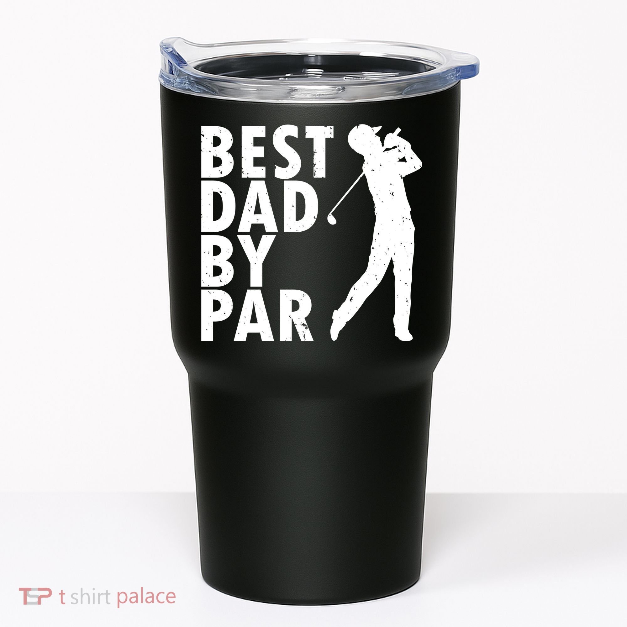 Best Dad By Par Tumbler