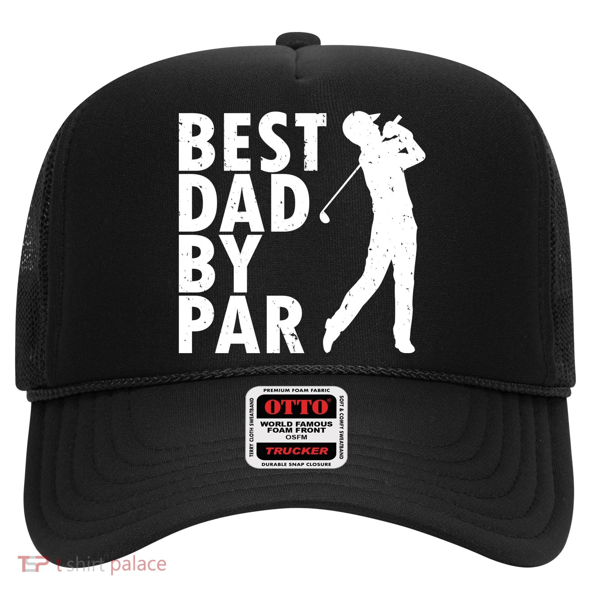 Best Dad By Par Hat