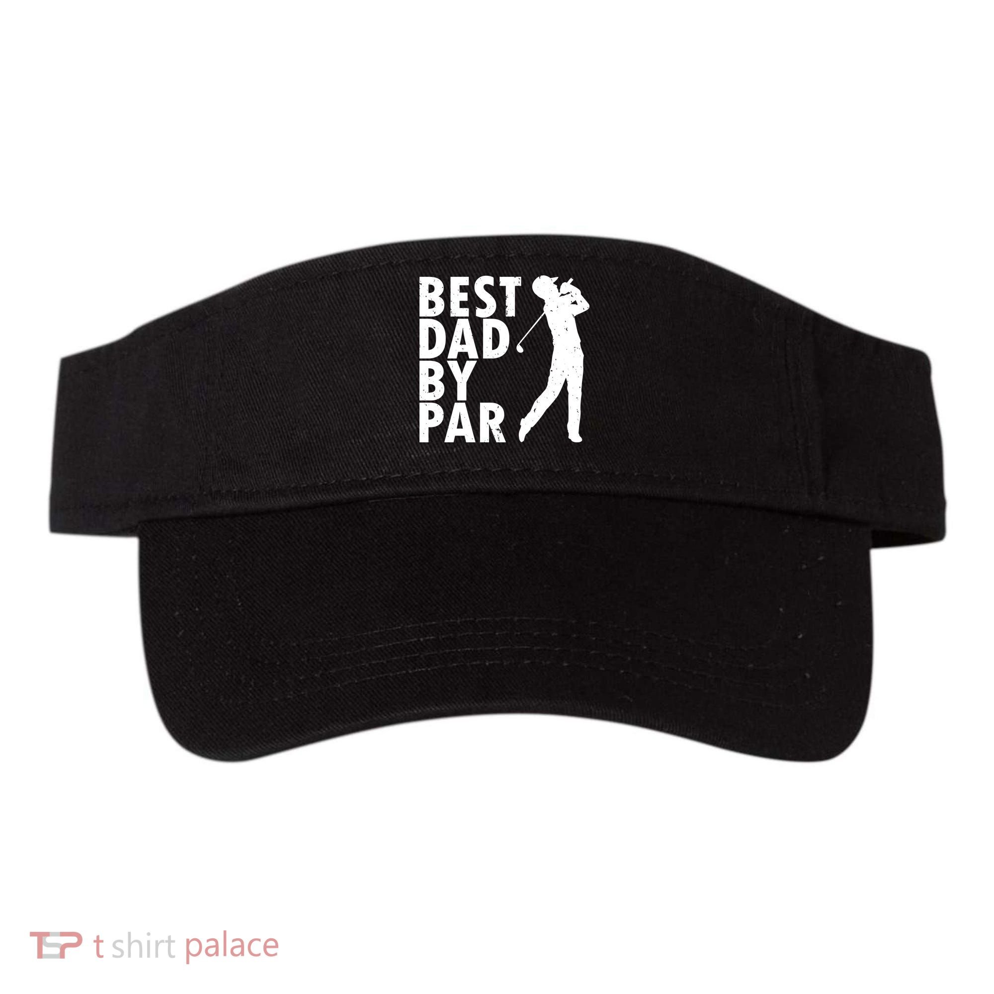 Best Dad By Par Visor