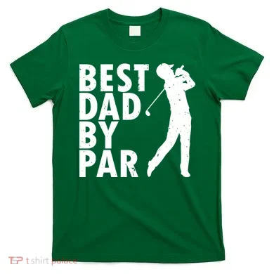 Best Dad By Par T-Shirt