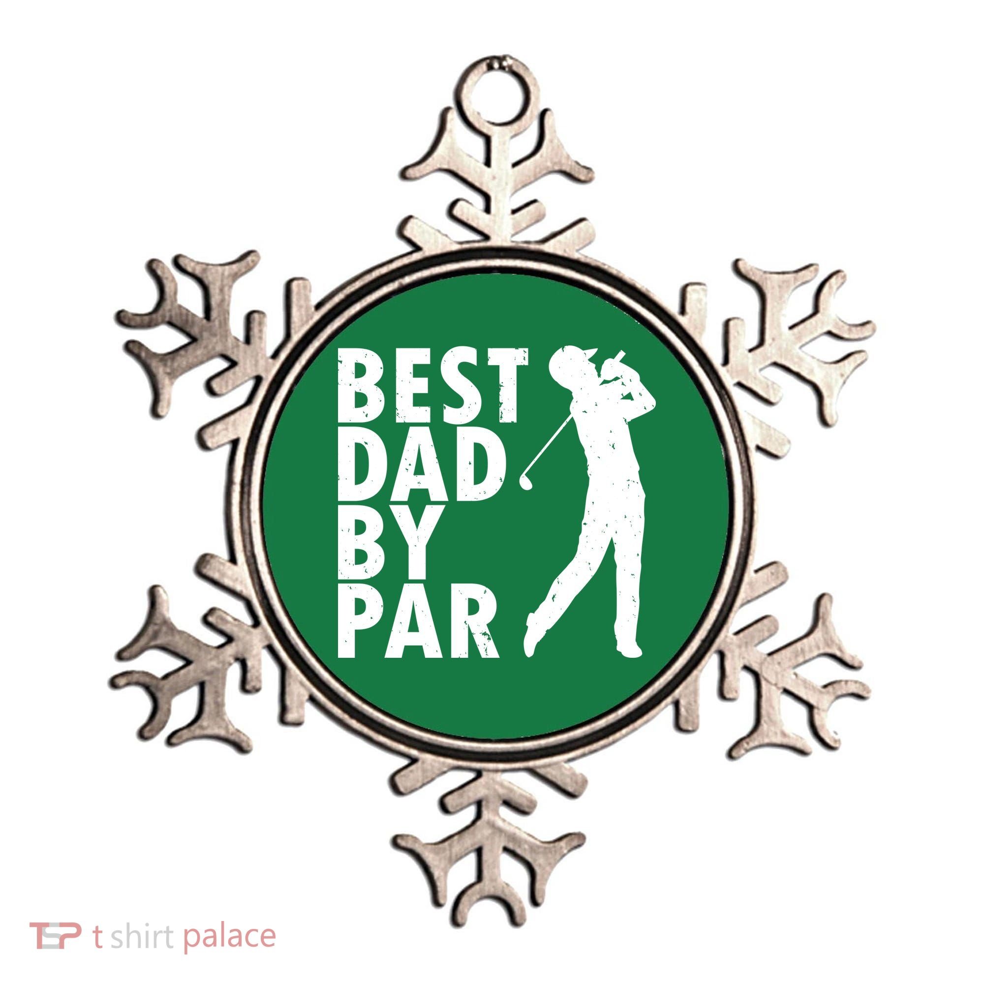 Best Dad By Par Ornament