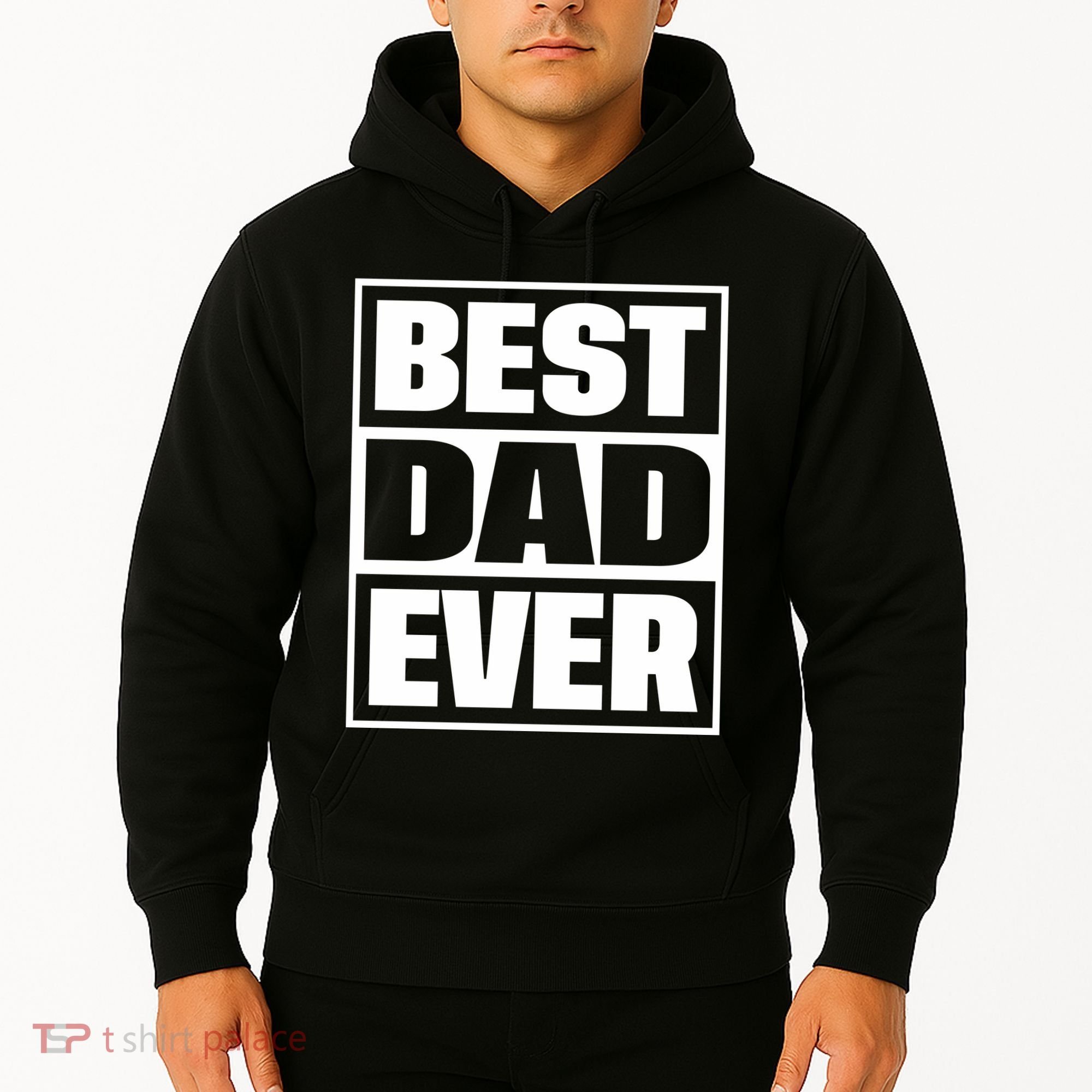 Best Dad Ever Hoodie