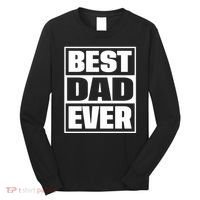 Best Dad Ever Long Sleeve Shirt thumb 0