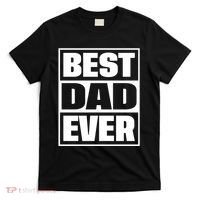Best Dad Ever T-Shirt thumb 0