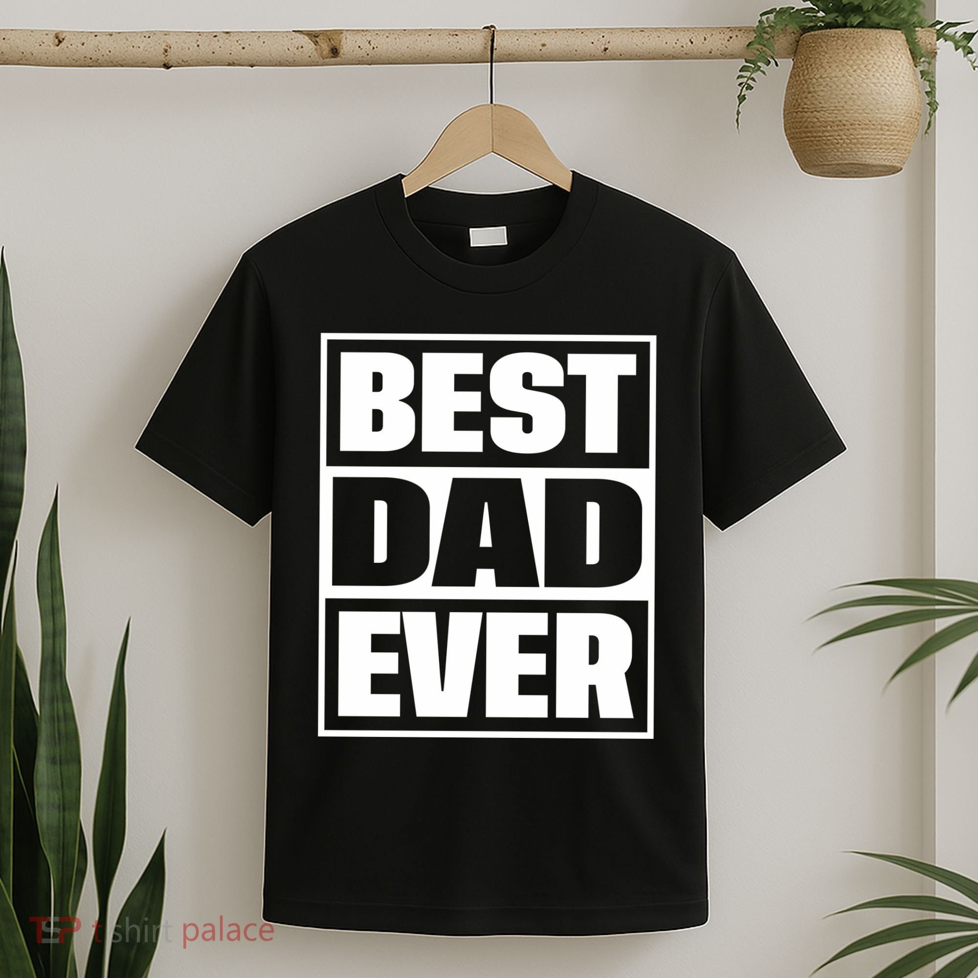 Best Dad Ever T-Shirt