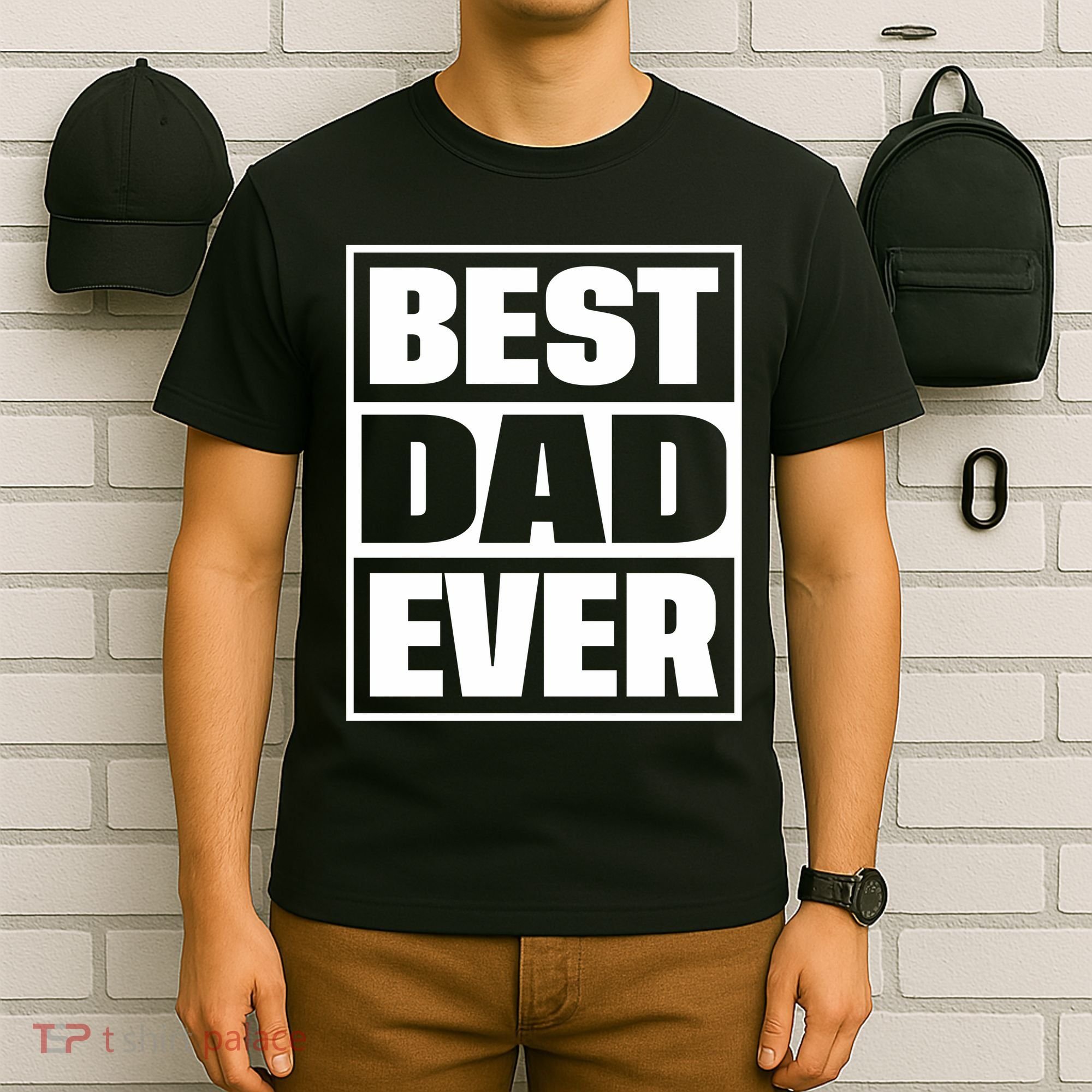 Best Dad Ever T-Shirt