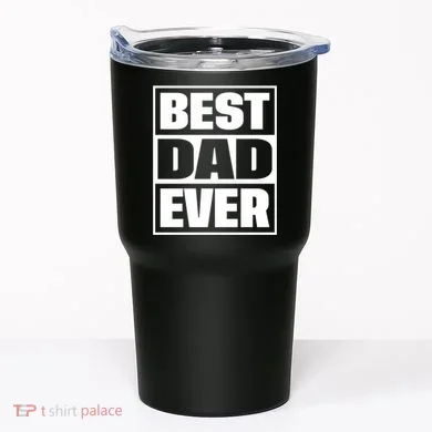Best Dad Ever Tumbler