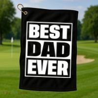 Best Dad Ever Golf Towel thumb 1