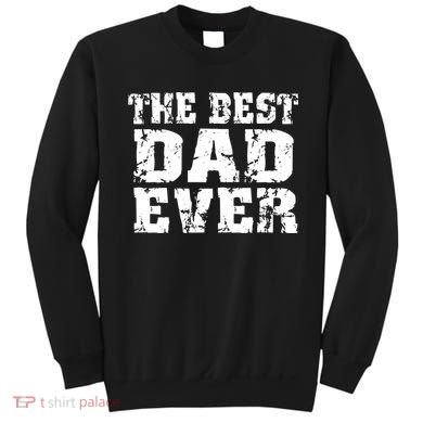 Best Dad Ever Block Logo Sweatshirt