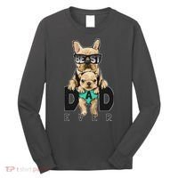 Best Dad Ever Cute Funny Dog Pug Dad Long Sleeve Shirt thumb 0