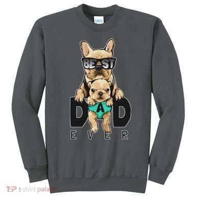 Best Dad Ever Cute Funny Dog Pug Dad Sweatshirt