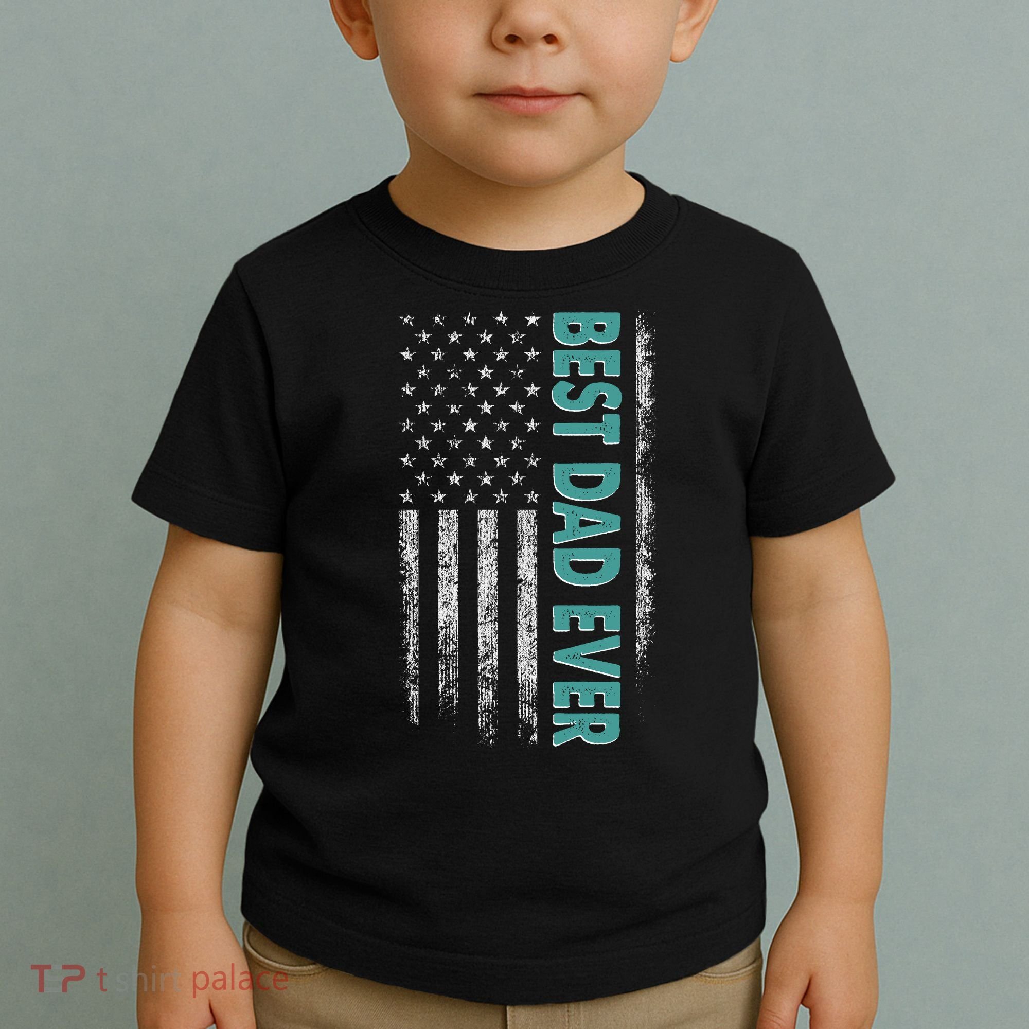 Best Dad Ever Distressed USA American Flag Toddler T-Shirt