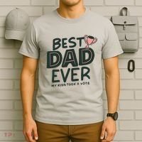 Best Dad Ever My Kids Took A Vote T-Shirt thumb 6