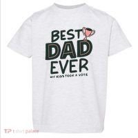 Best Dad Ever My Kids Took A Vote Toddler T-Shirt thumb 0