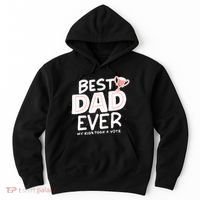 Best Dad Ever My Kids Took A Vote Hoodie thumb 0