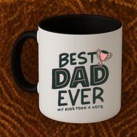 Best Dad Ever My Kids Took A Vote Coffee Mug thumb 2