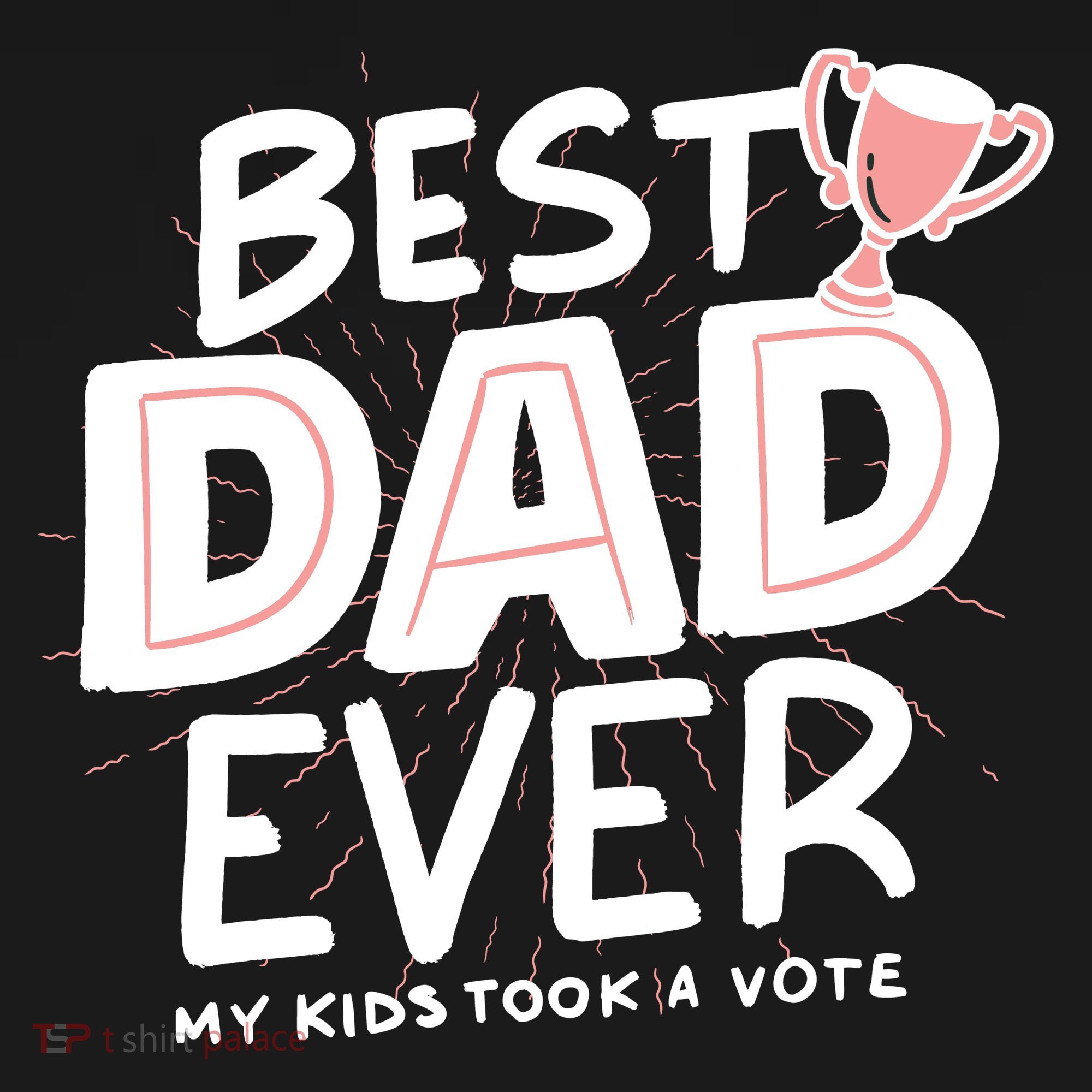 Best Dad Ever My Kids Took A Vote Baby Bodysuit