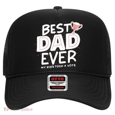 Best Dad Ever My Kids Took A Vote Hat