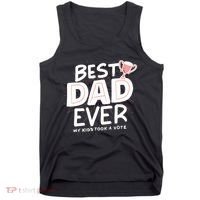 Best Dad Ever My Kids Took A Vote Tank Top thumb 0