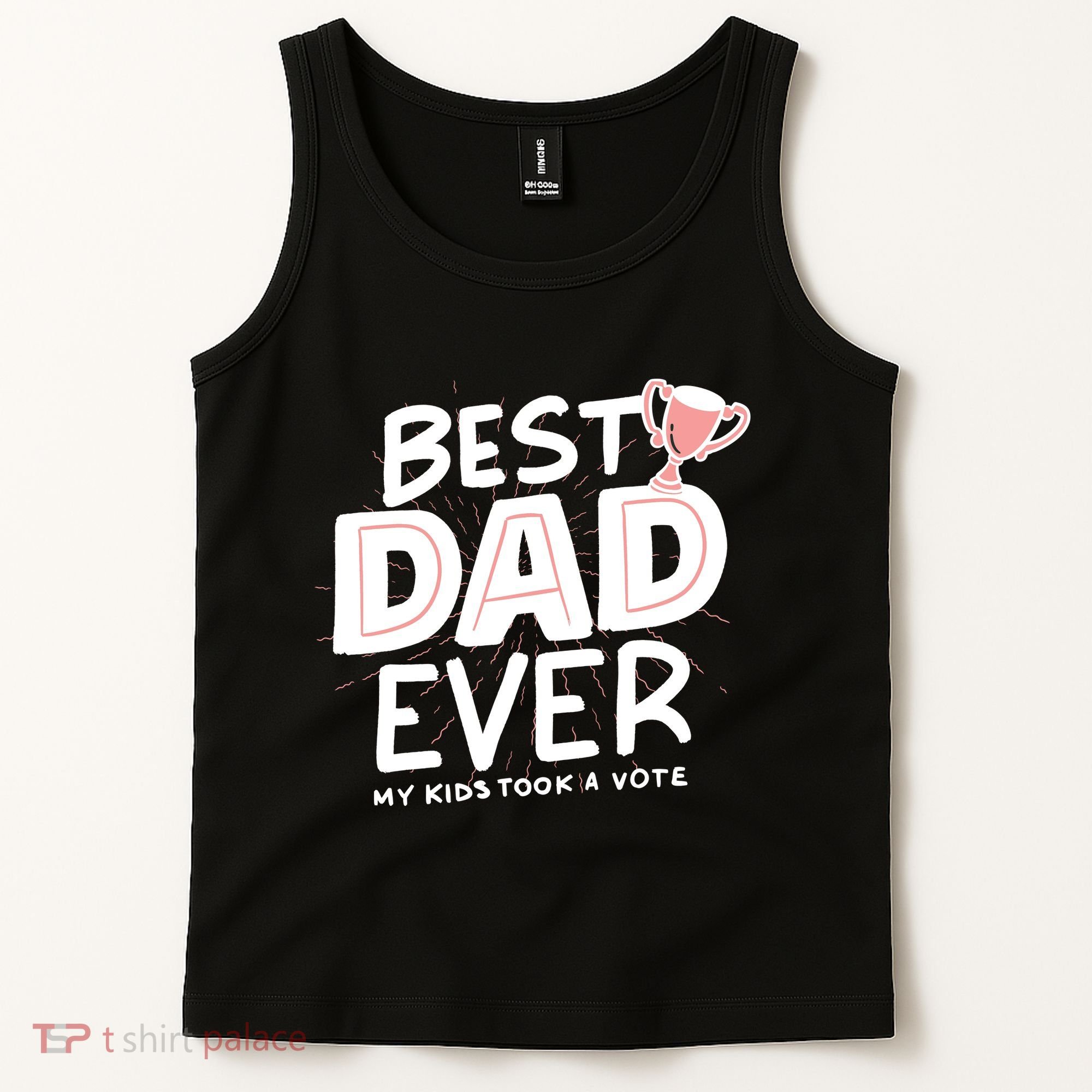 Best Dad Ever My Kids Took A Vote Tank Top