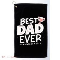 Best Dad Ever My Kids Took A Vote Golf Towel thumb 0
