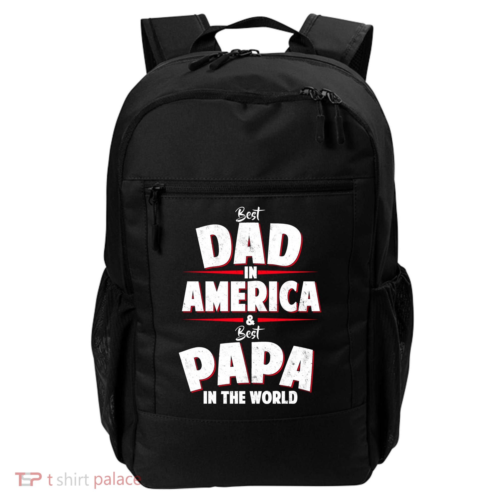 Best Dad In America & Best Papa In The World Backpack