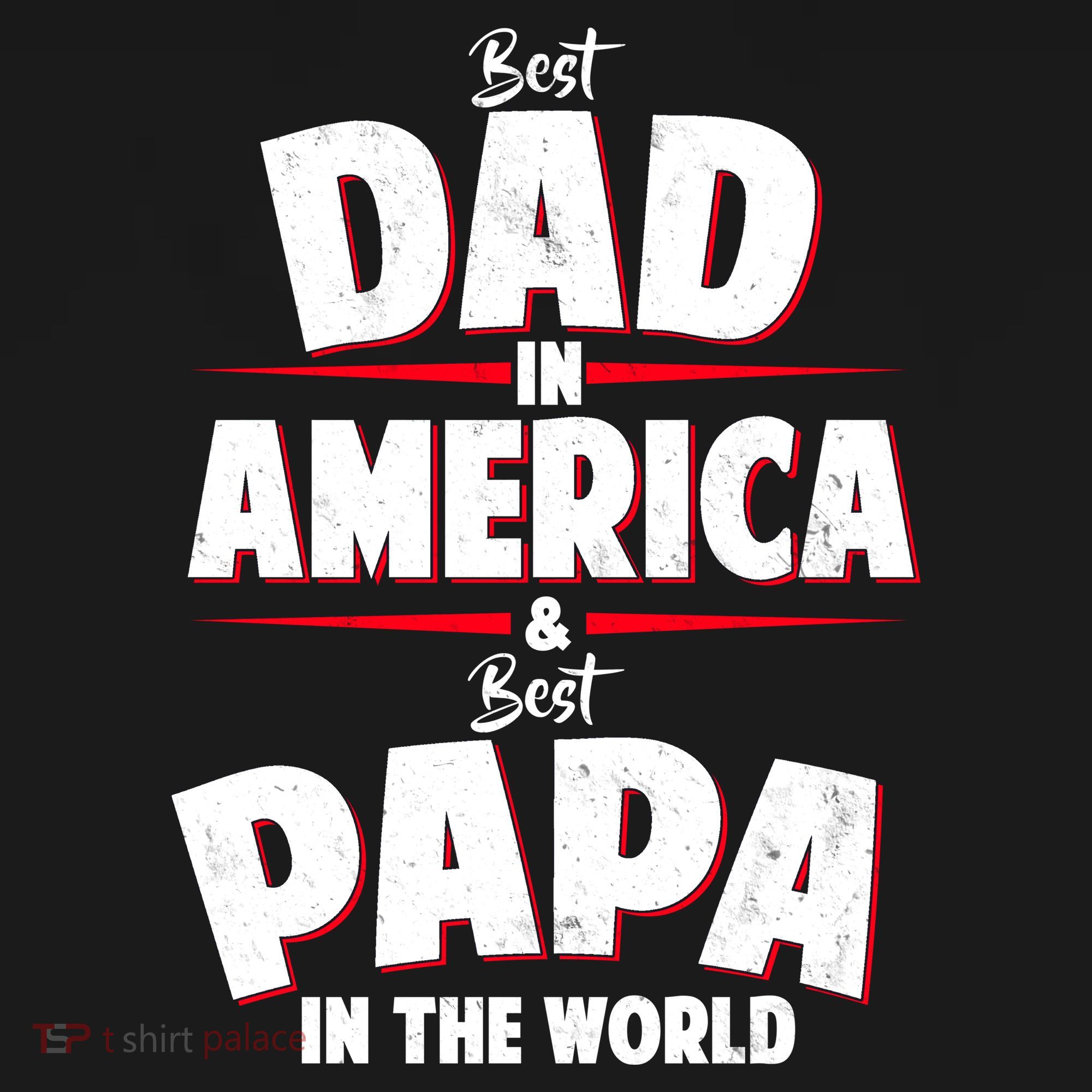 Best Dad In America & Best Papa In The World Bucket Hat