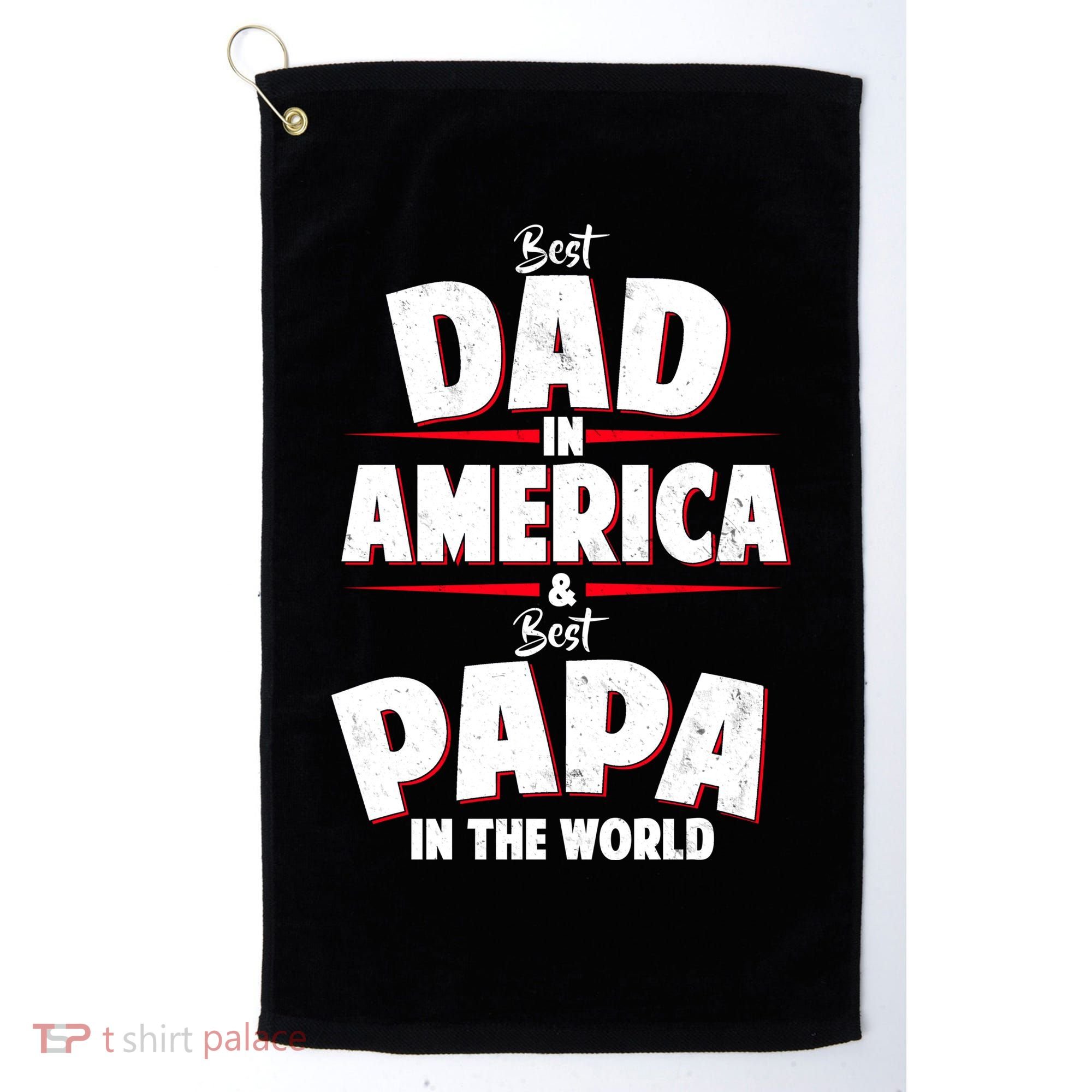 Best Dad In America & Best Papa In The World Golf Towel
