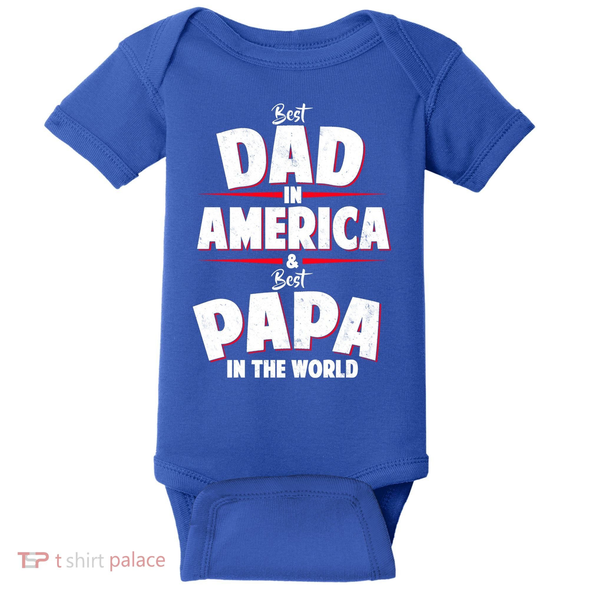 Best Dad In America & Best Papa In The World Baby Bodysuit