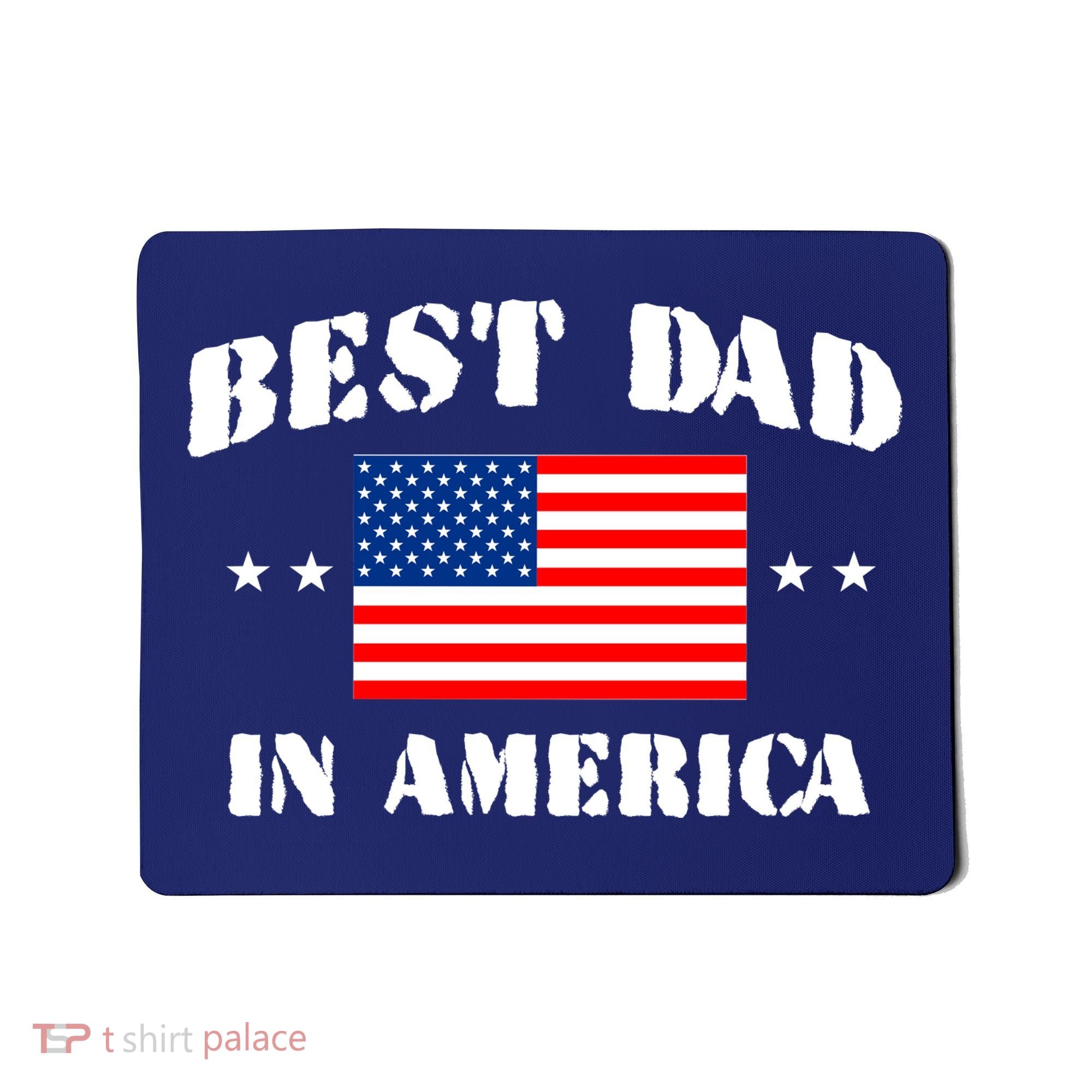 Best Dad In America Mousepad