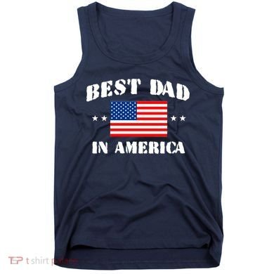 Best Dad In America Tank Top