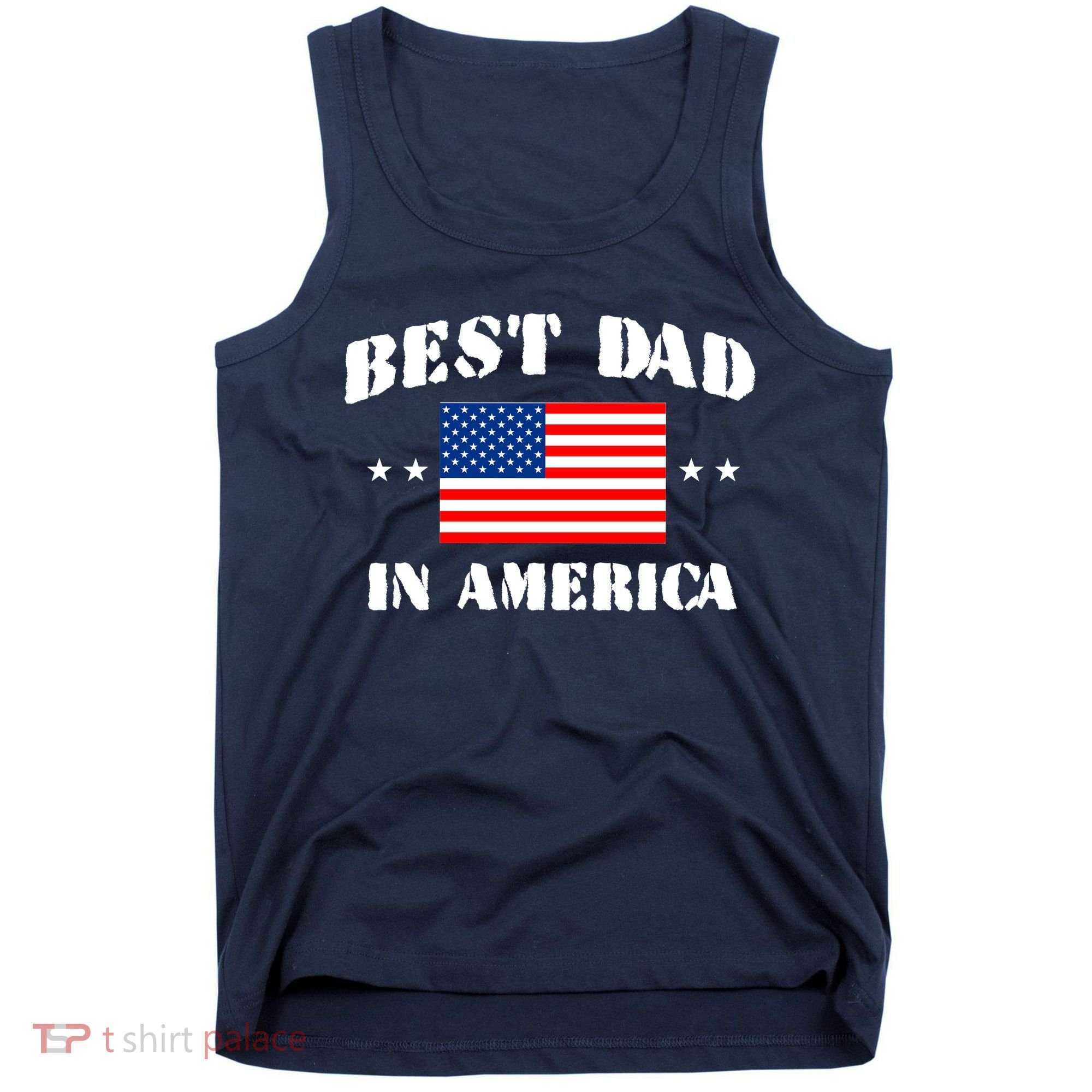 Best Dad In America Tank Top