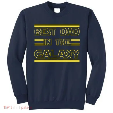 Best Dad In The Galaxy Sweatshirt