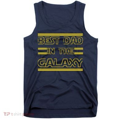 Best Dad In The Galaxy Tank Top