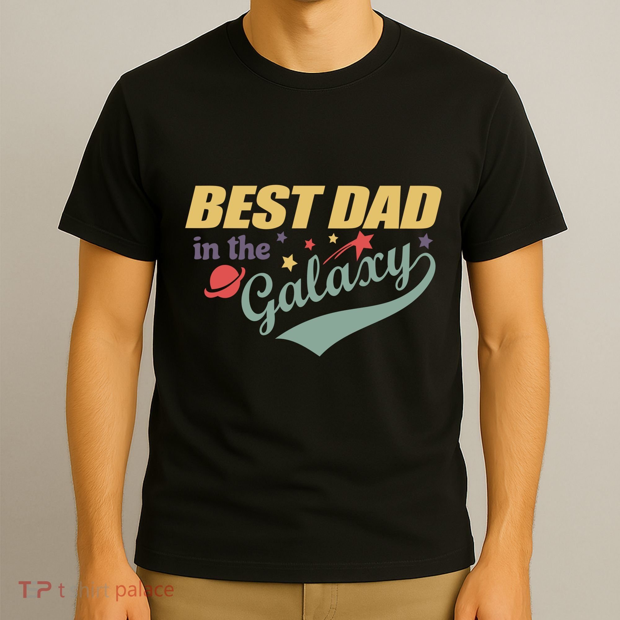 Best Dad In The Galaxy Cute Father's Day T-Shirt