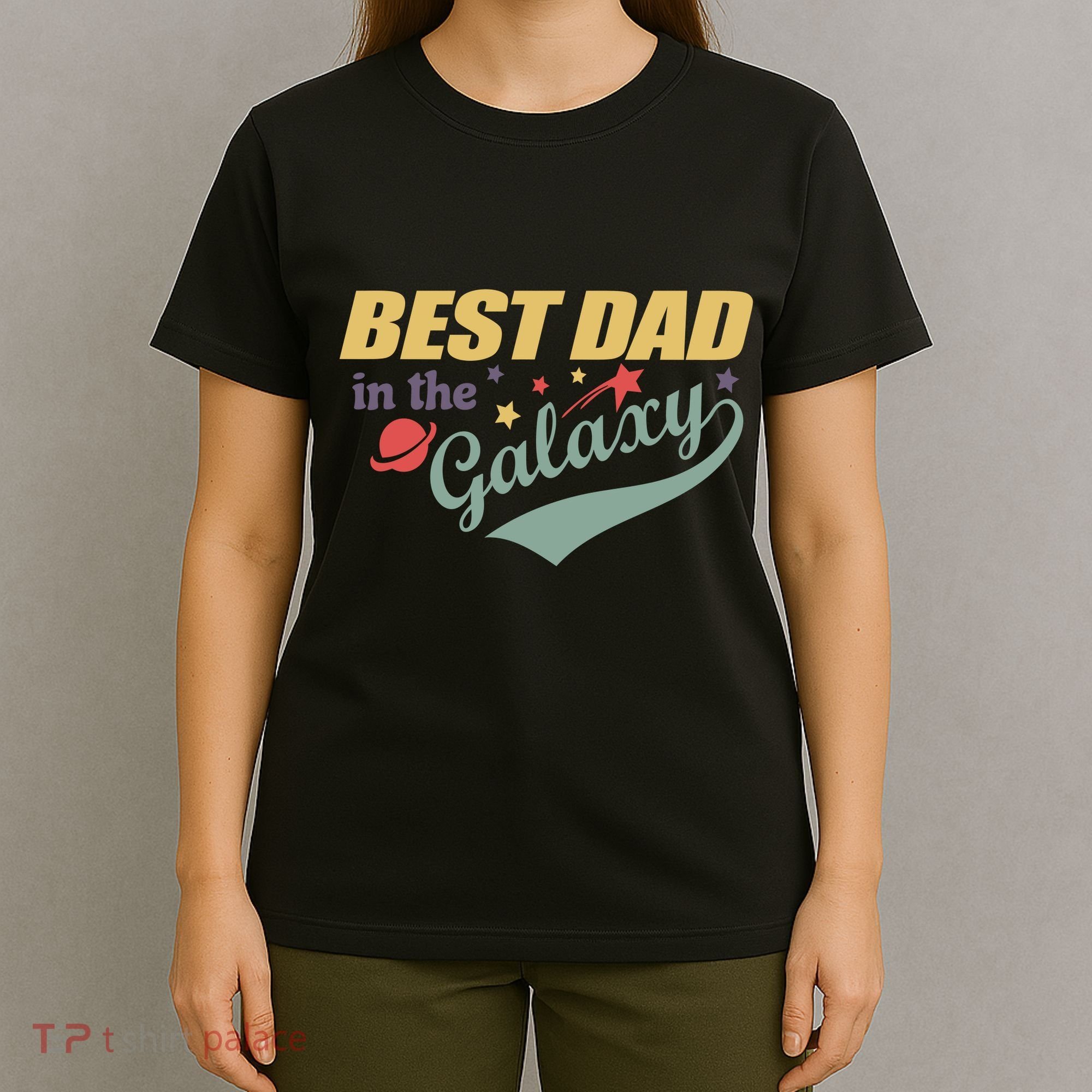 Best Dad In The Galaxy Cute Father's Day T-Shirt