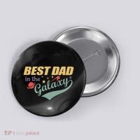 Best Dad In The Galaxy Cute Father's Day Button thumb 0