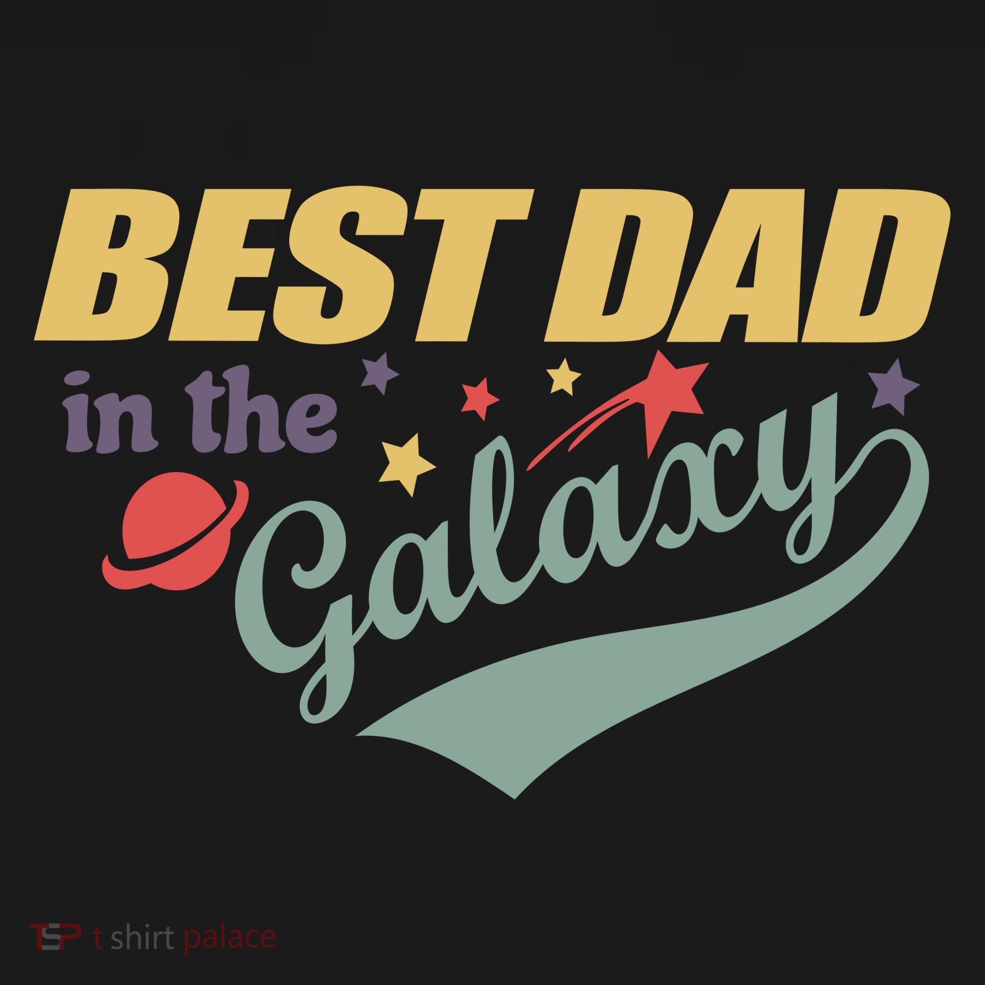 Best Dad In The Galaxy Cute Father's Day Mousepad