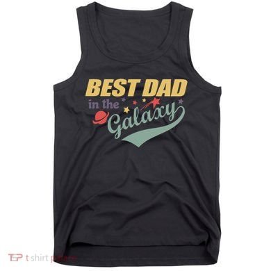 Best Dad In The Galaxy Cute Father's Day Tank Top