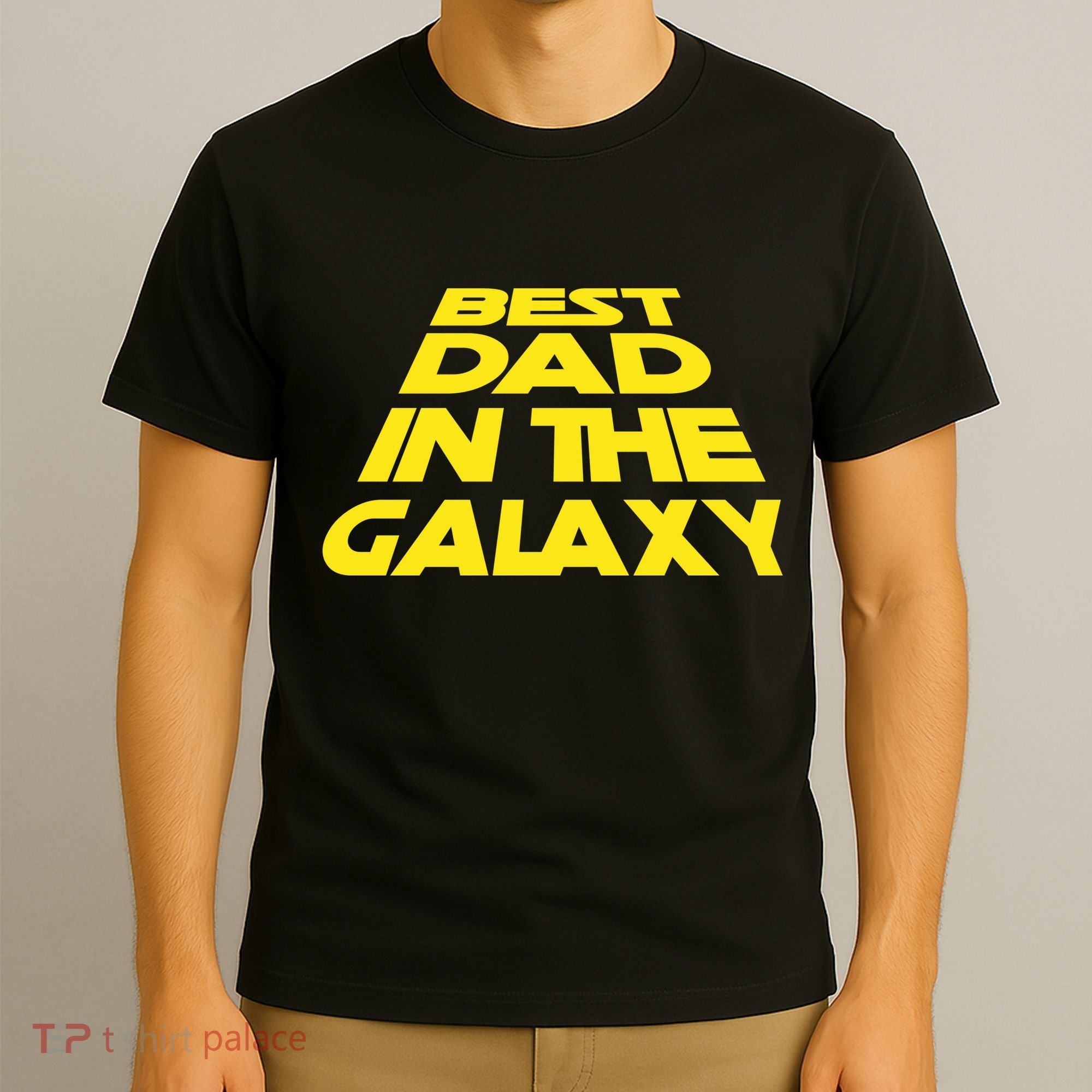 Best Dad In The Galaxy Father's Day T-Shirt