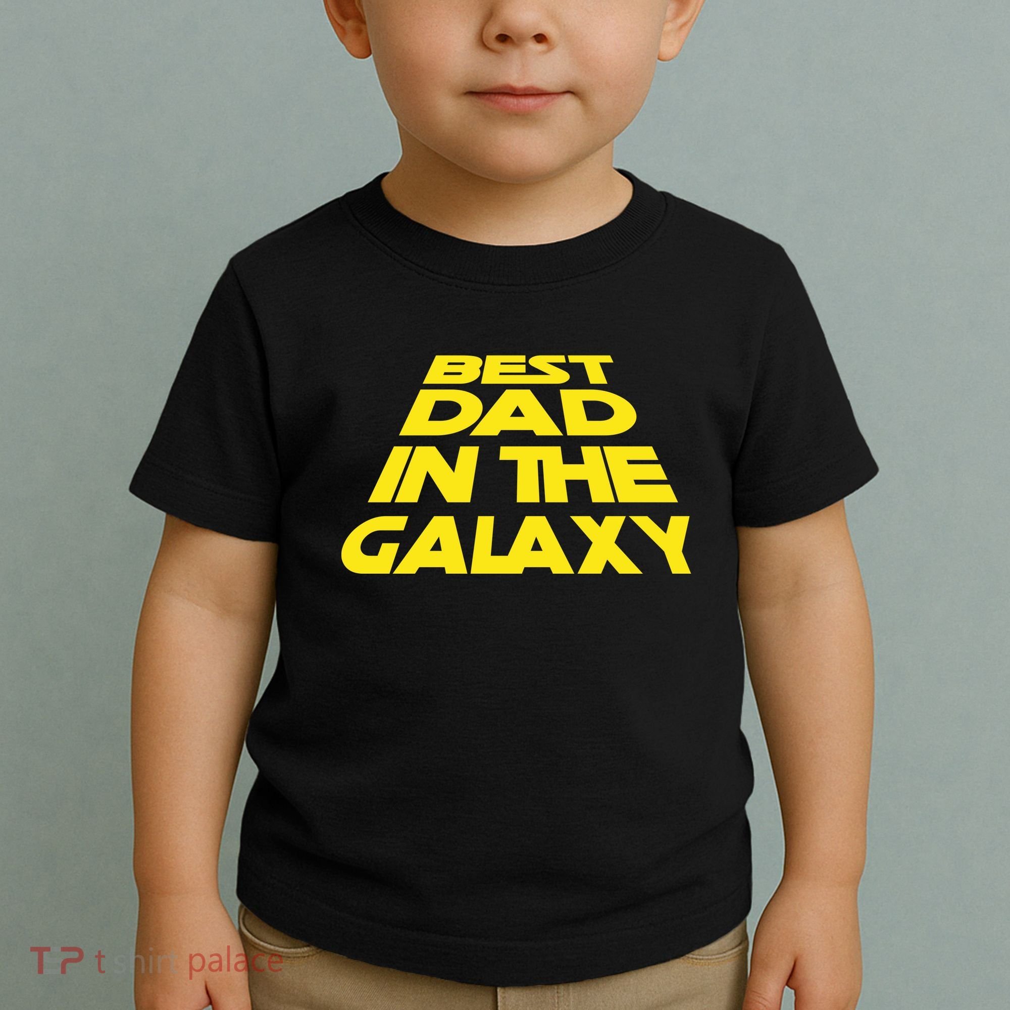 Best Dad In The Galaxy Father's Day Toddler T-Shirt