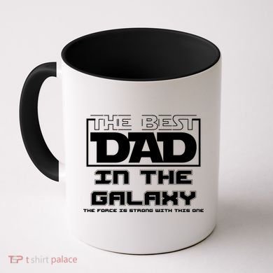 Best Dad In The Galaxy Force Is Strong Coffee Mug