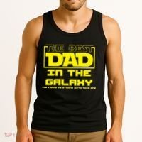 Best Dad In The Galaxy Force Is Strong Tank Top thumb 3
