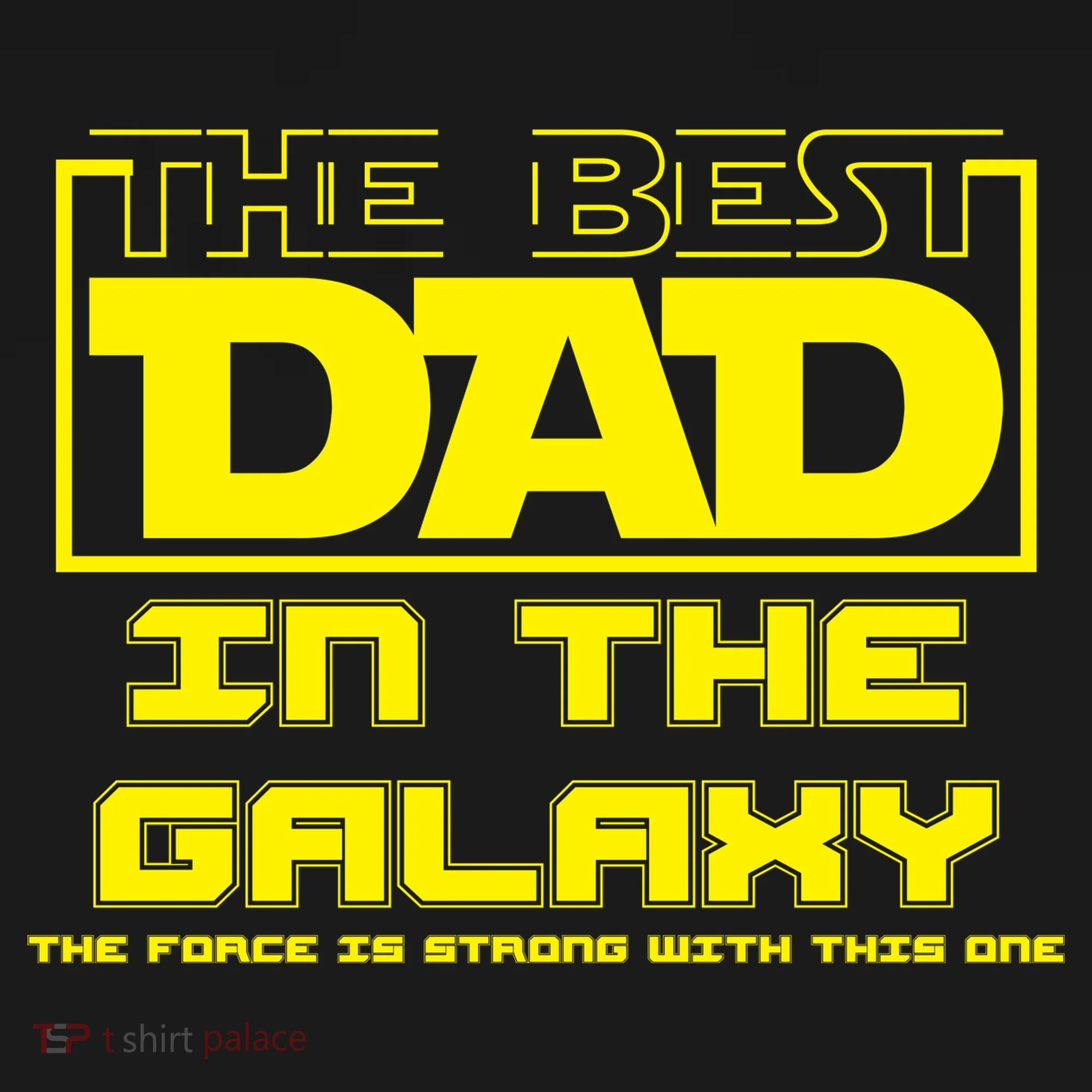 Best Dad In The Galaxy Force Is Strong Tank Top