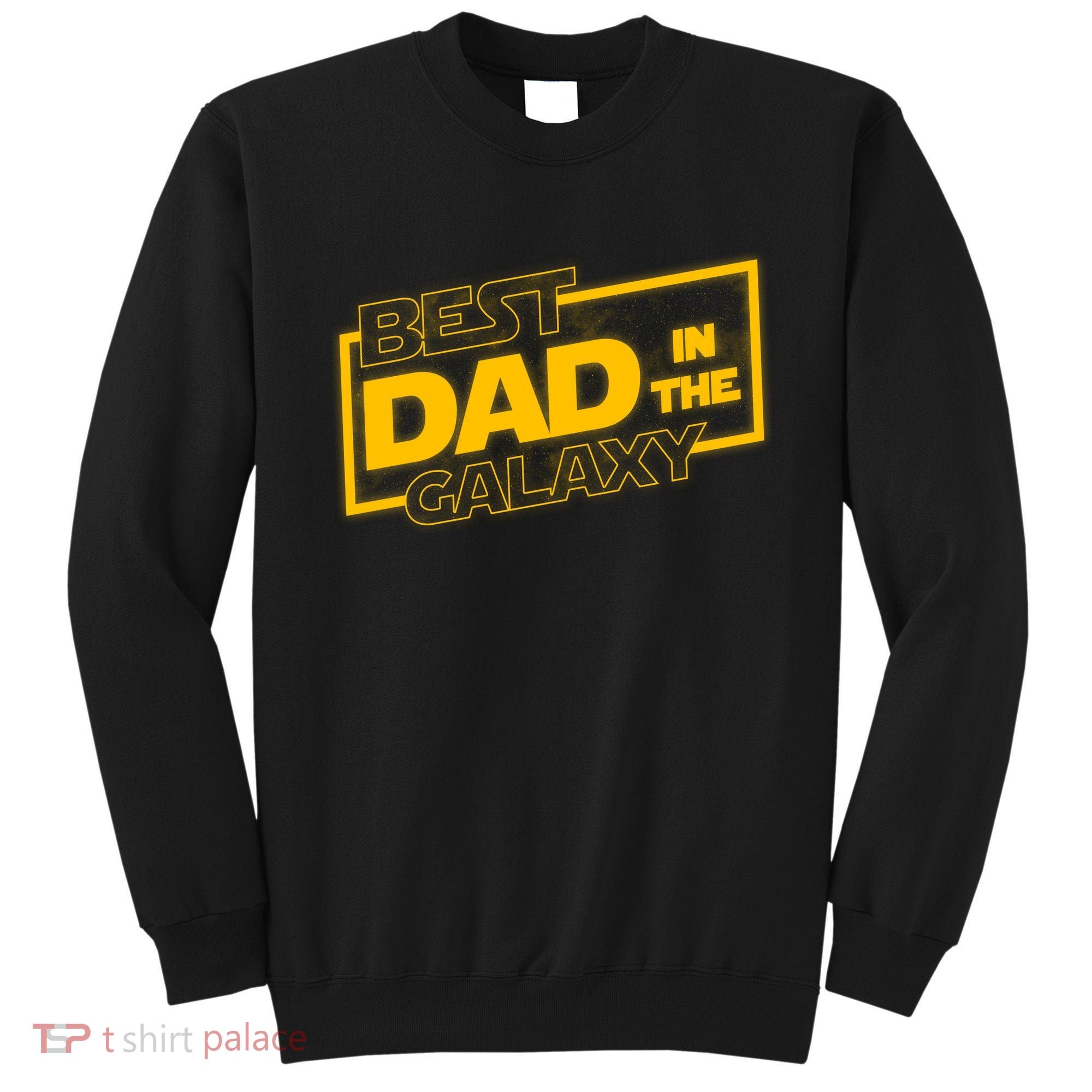Best Dad In The Galaxy Movie Parody Logo Sweatshirt